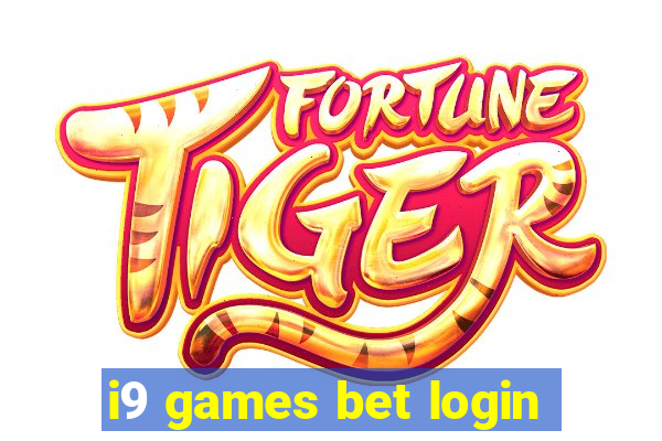 i9 games bet login